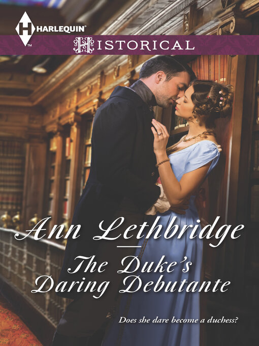 Title details for The Duke's Daring Debutante by Ann Lethbridge - Wait list